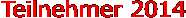 Teilnehmer 2014